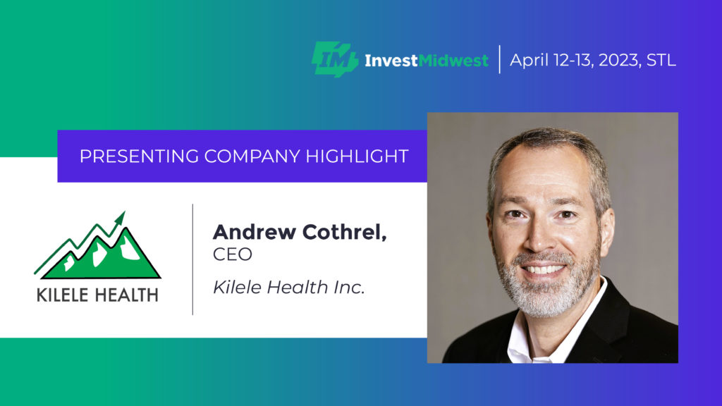 InvestMidwest Socials Presenting Companies Kilele Health Inc.